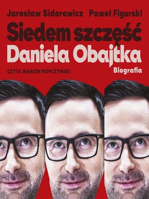 cover image of Siedem szczęść Daniela Obajtka. Biografia